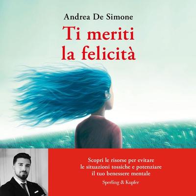 Ti meriti la felicità - Andrea De Simone, Audio, 9788820085926