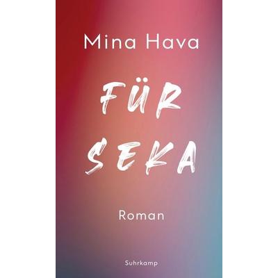 Für Seka, Gebundene Ausgabe von Mina Hava, Suhrkamp, 978-3-518-43111-5