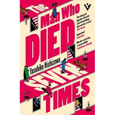 The Man Who Died Seven Times, Taschenbuch von Yasuhiko Nishizawa, Pushkin Press, 978-1-80533-619-8