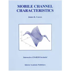 Mobile Channel Characteristics, Fachbücher von James Cavers