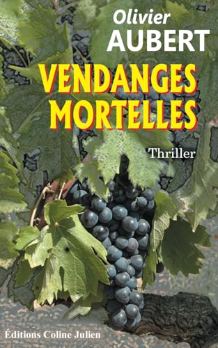 Olivier Aubert - Vendanges mortelles - Preis vom 09.10.2026 07:28:09 h