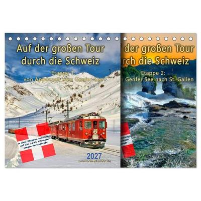 Auf der großen Tour durch die Schweiz, Etappe 1, Appenzell zum Genfer See (Tischkalender 2027 DIN A5 quer), CALVENDO Monatskalender