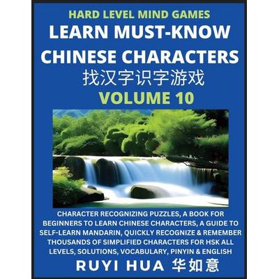 Mandarin Chinese Character Mind Games (Volume 10), Taschenbuch von Ruyi Hua, SelfLearnChinese.com