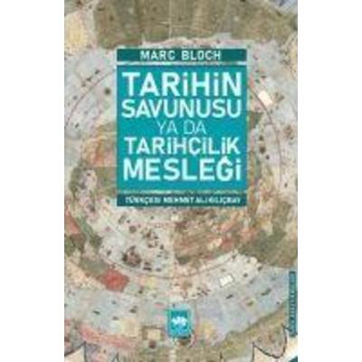 Tarihin Savunusu ya da Tarihcilik Meslegi, Taschenbuch von Marc Bloch, Ötüken Nesriyat