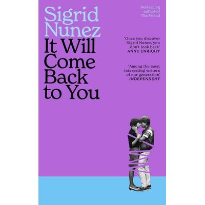 It Will Come Back to You, Taschenbuch von Sigrid Nunez, Little, Brown Book Group, 978-0-349-02060-0