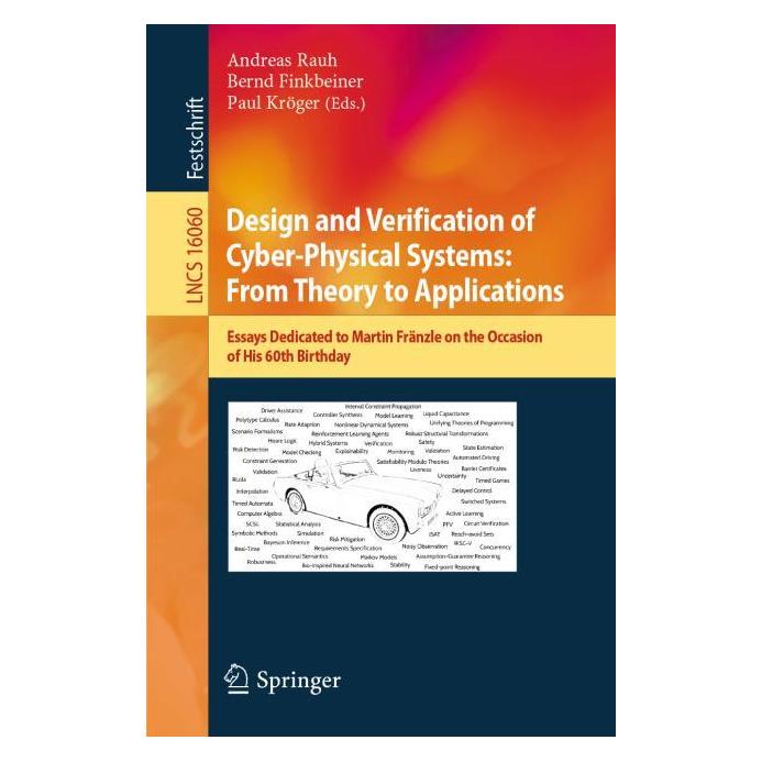 Springer Design and Verification of Cyber-Physical Systems: From Theory to Applications (Englisch, Andreas Rauh, Bernd Finkbeiner, Paul Kröger) (65691811)
