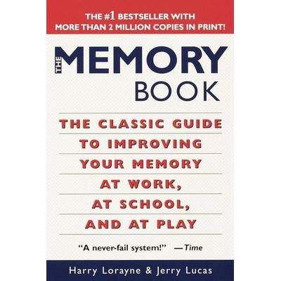 The Memory Book, Taschenbuch von Harry Lorayne,Jerry Lucas, Ballantine, 978-0-345-41002-3
