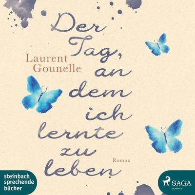 Der Tag, an dem ich lernte zu leben (Ungekürzt) - Laurent Gounelle, Audio, 9788711596357