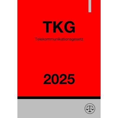 Telekommunikationsgesetz - TKG 2025, Taschenbuch von Ronny Studier, Epubli, 978-3-8187-7216-1