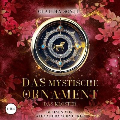 Das mystische Ornament - Das Kloster (3/3) - Claudia Soylu, Audio, 4069829328739