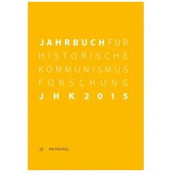 Jahrbuch für Historische Kommunismusforschung 2015, Fachbücher von Jörg Baberowski, Bernhard H. Bayerlein
