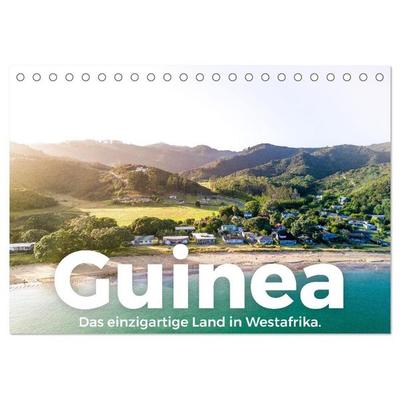 Guinea - Das einzigartige Land in Westafrika. (Tischkalender 2026 DIN A5 quer), CALVENDO Monatskalender