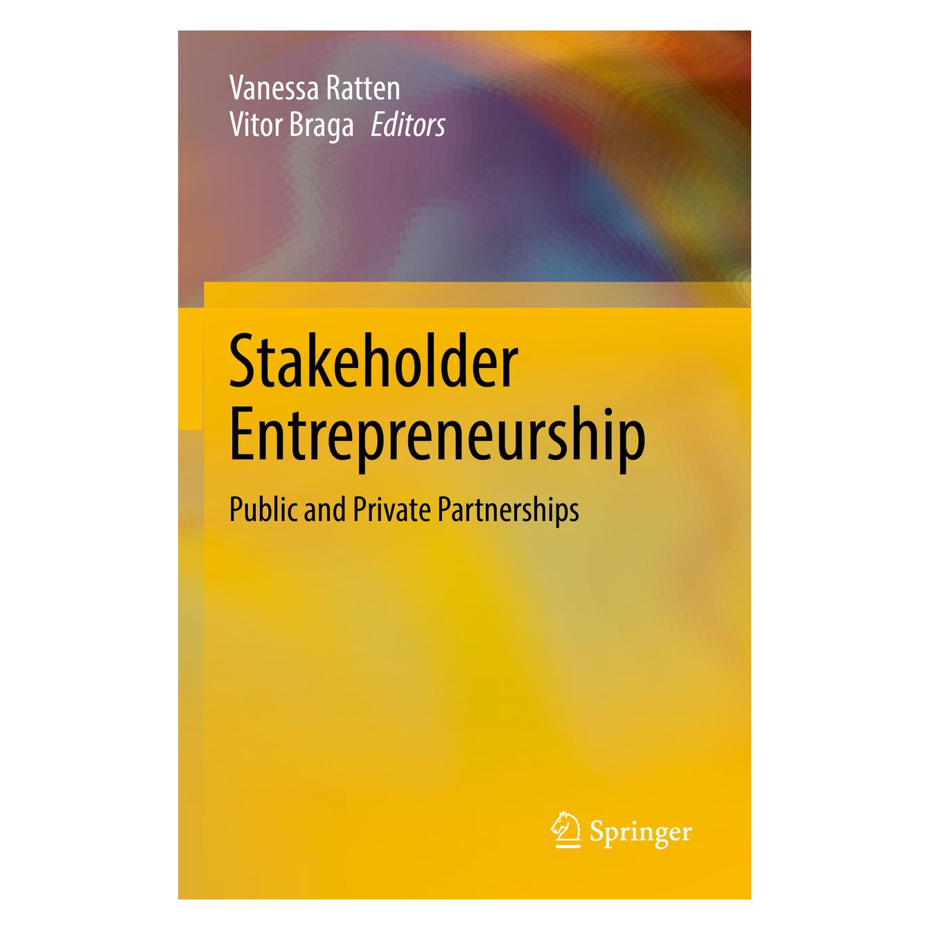 Springer Stakeholder Entrepreneurship (Englisch, Softcover, Vanessa Ratten, Vitor Braga) (45520867)