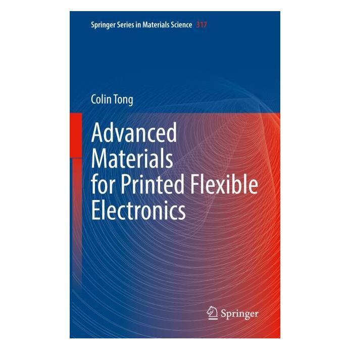 Springer Advanced Materials for Printed Flexible Electronics (Englisch, Hardcover, Colin Tong) (9783030798031)