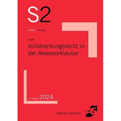 Vollstreckungsrecht in der Assessorklausur, Taschenbuch von Jan Stefan Lüdde, Alpmann und Schmidt