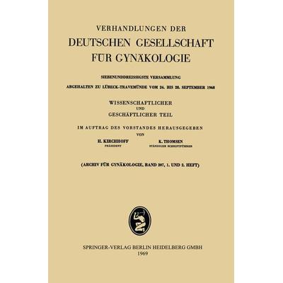 Siebenunddreissigste Versammlung abgehalten zu Lübeck-Travemünde vom 24. bis 28. September 1968, Taschenbuch von H. Kirchhoff,K. Thomsen, Bergmann, J