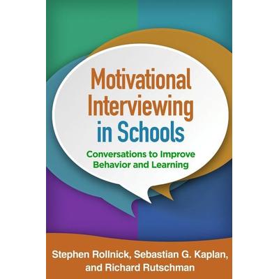 Motivational Interviewing in Schools, Taschenbuch von Richard Rutschman,Sebastian G. Kaplan,Stephen Rollnick, KNV Besorgung, 978-1-4625-2727-4