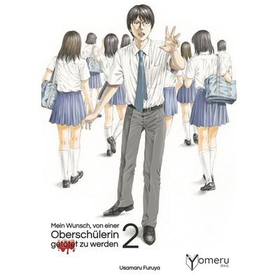 Mein Wunsch, von einer Oberschülerin getötet zu werden 02, Taschenbuch von Usamaru Furuya, Yomeru, 978-3-911024-21-1