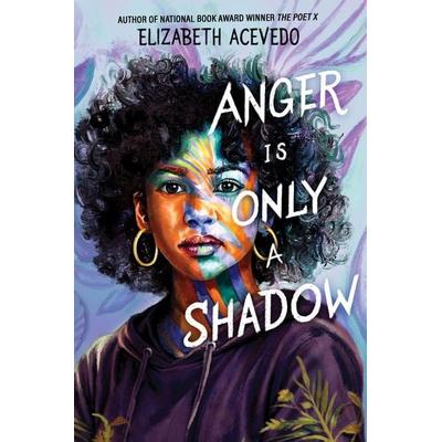 Anger Is Only a Shadow, Gebundene Ausgabe von Elizabeth Acevedo, Harper Collins Publ. USA, 978-0-06-288279-0