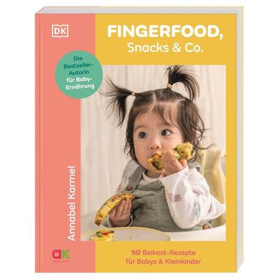 Fingerfood, Snacks & Co., Taschenbuch von Annabel Karmel, DK Verlag Dorling Kindersley, 978-3-8310-5165-6