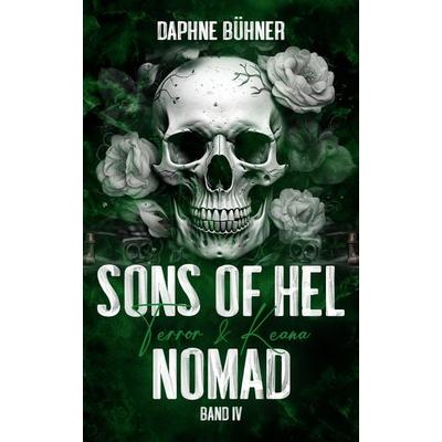 Sons of Hel - Nomad: Terror & Keana, Taschenbuch von Daphne Bühner, Nova MD, 978-3-9894273-2-7