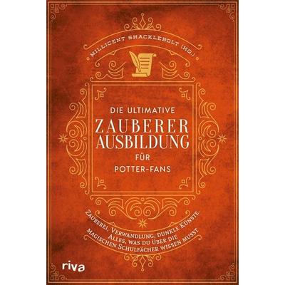 Die ultimative Zauberer-Ausbildung für Potter-Fans, Taschenbuch von MuggleNet, Riva, 978-3-7423-2441-2