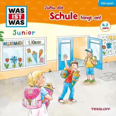 36: Juhu, die Schule fängt an! - Anja Herrenbrück, Audio, 4066339684416