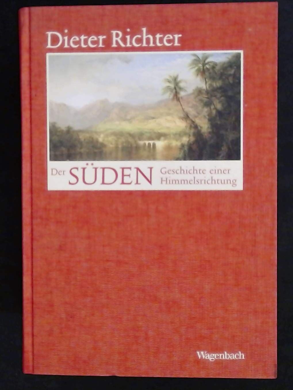 Dieter Richter - Der Süden - Preis vom 30.09.2026 22:30:23 h
