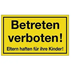 Hinweiszeichen Betreten verboten L300xB200mm gelb schwarz Ku.