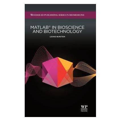 Elsevier Matlab in Bioscience and Biotechnology (Englisch, Hardcover, Leonid Burstein) (54574141)