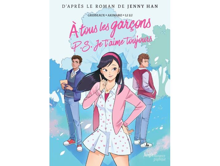 A tous les garçons - Tome 2 P.S. Je t'aime toujours (BD)