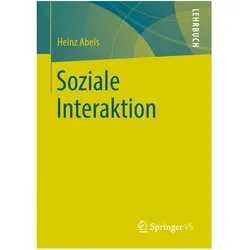Soziale Interaktion, Fachbücher von Heinz Abels