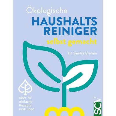 Ökologische Haushaltsreiniger selbst gemacht, Taschenbuch von Sandra Cramm, BoD – Books on Demand, 978-3-7526-7242-8