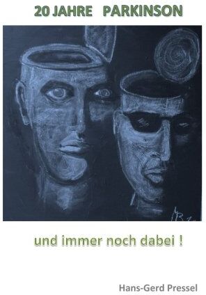 Hans-Gerd Pressel - 20 JAHRE PARKINSON und immer noch dabei - Preis vom 11.10.2026 15:43:13 h