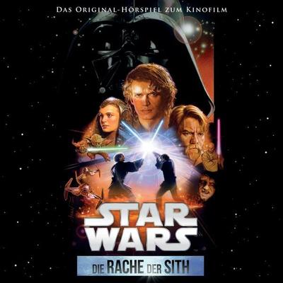 Star Wars: Die Rache der Sith (Das Original-Hörspiel zum Kinofilm) - George Lucas, Audio, 4057664512284