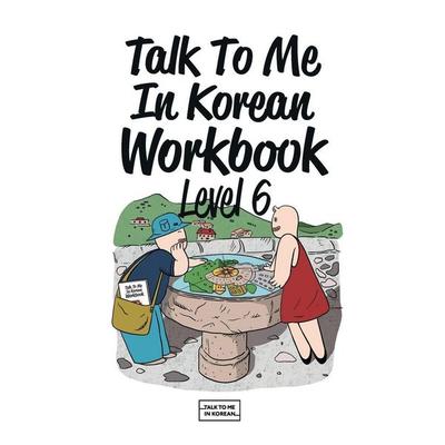 Talk To Me In Korean Workbook Level 6, Taschenbuch von Talk to Me in Korean, Longtail Books