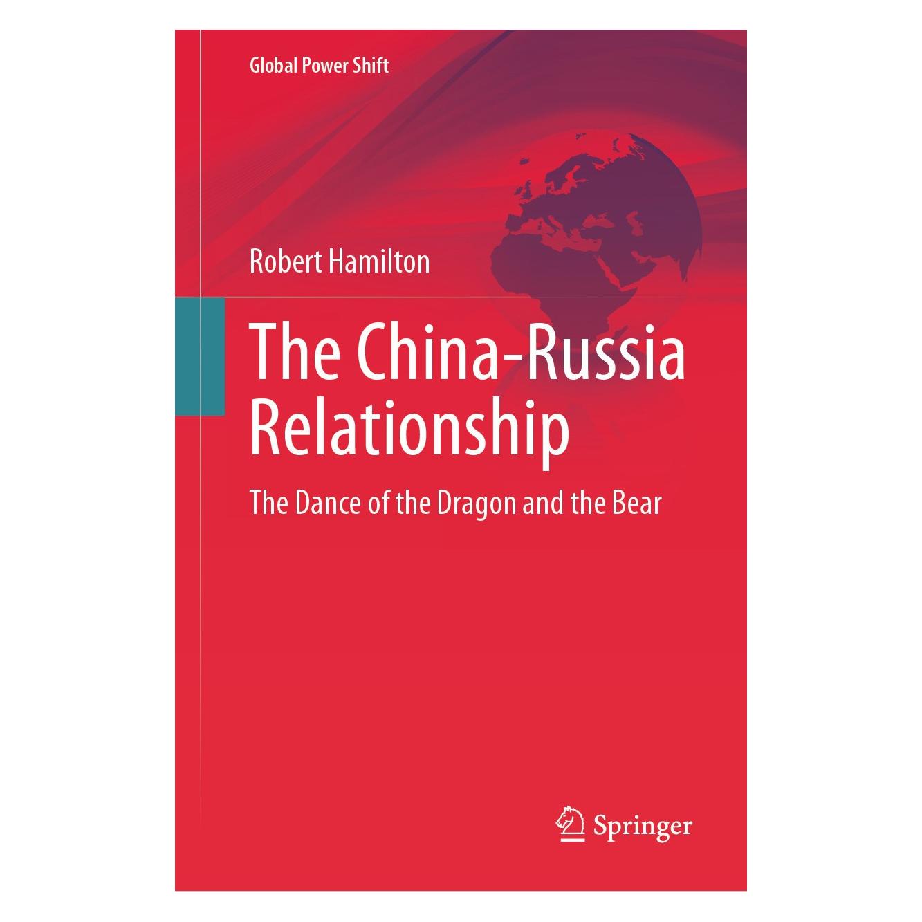 Springer The China-Russia Relationship (9783031692598)