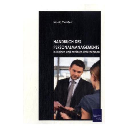 EHV Handbuch des Personalmanagements in kleinen und mittleren Unternehmen (Deutsch, Softcover, Nicola Claassen) (55190560)