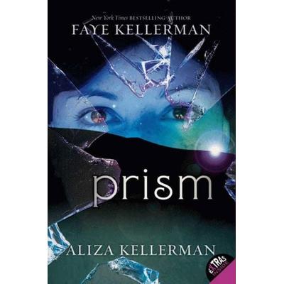 Prism, Taschenbuch von Faye Kellerman,Aliza Kellerman, HarperCollins US, 978-0-06-168724-2