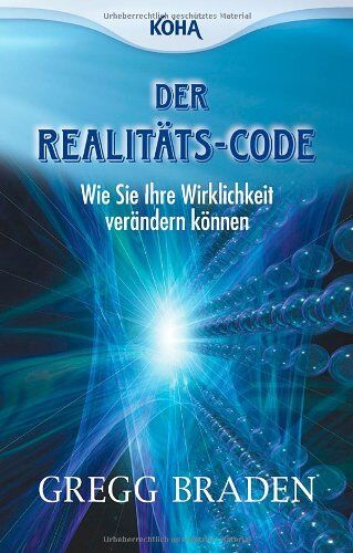 Gregg Braden - Der Realitäts-Code: Wie Sie Ihre Wirklichkeit verändern können - Preis vom 19.10.2026 19:33:35 h