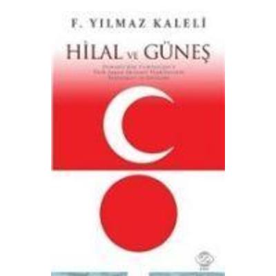 Hilal ve Günes, Taschenbuch von F. Yilmaz Kaleli, Post Yayinevi