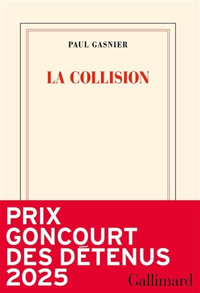 Paul Gasnier - La collision - Preis vom 04.10.2026 03:51:26 h