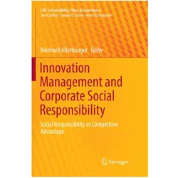 Innovation Management and Corporate Social Responsibility, Fachbücher von Reinhard Altenburger