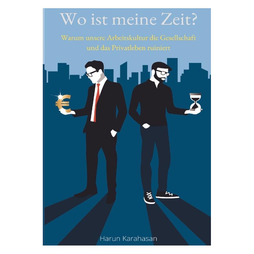 Bod Karahasan:Wo ist meine Zeit? - Ein Sach (Deutsch, Hardcover, Harun Karahasan) (67812011)