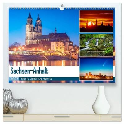 Sachsen-Anhalt - Meine vielfältige Heimat (hochwertiger Premium Wandkalender 2027 DIN A2 quer), Kunstdruck in Hochglanz