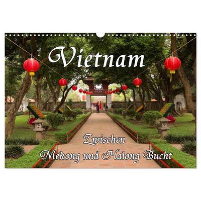 Vietnam - Zwischen Mekong und Halong Bucht (Wandkalender 2026 DIN A3 quer), CALVENDO Monatskalender