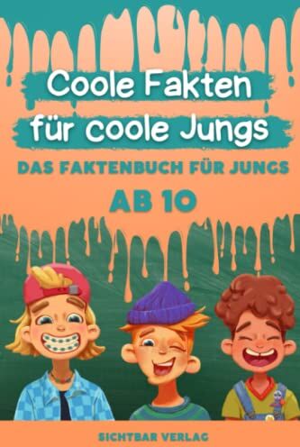 Sichtbar Verlag - Coole Fakten für coole Jungs: Das Fakten-Buch für Jungs ab 10 (Unnützes Wissen für clevere Kids, Kinder, Teenager) - Preis vom 09.10.2026 07:28:09 h