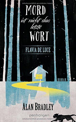 Alan Bradley - Flavia de Luce 8 - Mord ist nicht das letzte Wort: Roman - Preis vom 06.10.2026 07:26:00 h