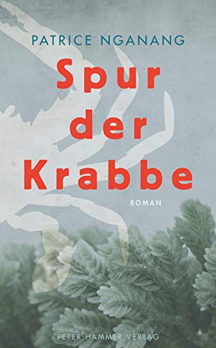 Patrice Nganang - Spur der Krabbe - Preis vom 09.10.2026 07:28:09 h