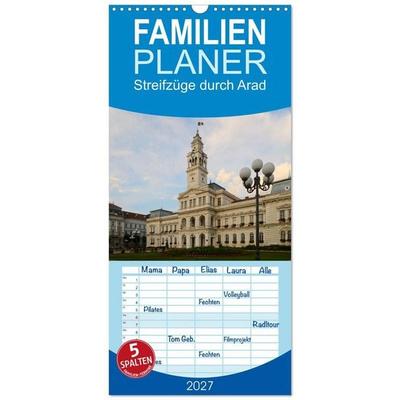 Familienplaner 2027 - Streifzüge durch Arad mit 5 Spalten (Wandkalender, 21 x 45 cm) CALVENDO